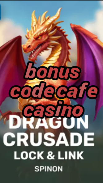 bonus code cafe casino-fqqjrm9vrme7zzjgfjql.com